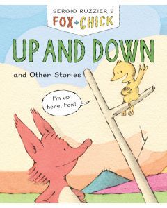 Fox & Chick #4: Up and Down and Other Stories