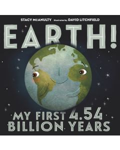 Earth!: My First 4.6 Billion Years