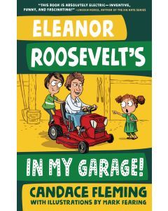 Eleanor Roosevelt's in My Garage (Audiobook)