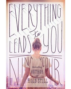 Everything Leads to You