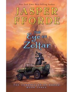 The Eye of Zoltar: The Chronicles of Kazam, Book Three