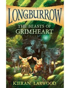 The Beasts of Grimheart: Longburrow