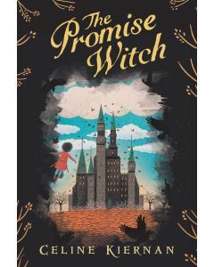 The Promise Witch: The Wild Magic Trilogy Book #3