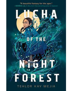 Lucha of the Night Forest