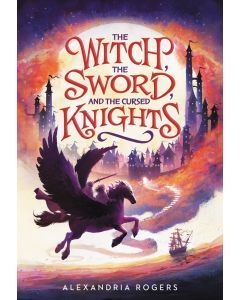 The Witch, The Sword, and the Cursed Knights