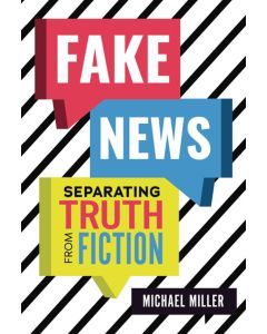 Fake News: Separating Truth From Fiction