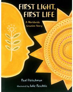 First Light, First Life: A Worldwide Creation Story