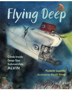 Flying Deep: Climb Inside Deep-Sea Submersible ALVIN