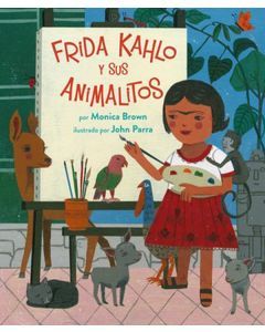 Frida Kahlo y sus animalitos (Frida Kahlo and Her Animalitos)