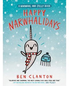 Happy Narwhalidays: A Narwhal and Jelly Book #5
