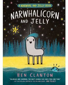 Narwhalicorn and Jelly: A Narwhal and Jelly Book #7
