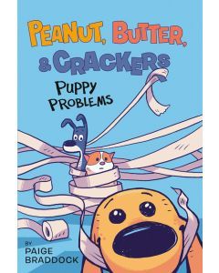 Puppy Problems: Peanut, Butter & Crackers #1