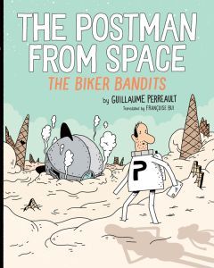 The Postman from Space: Biker Bandits