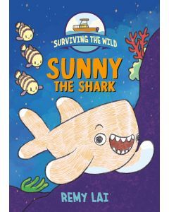 Surviving the Wild: Sunny the Shark