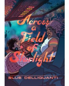 Across a Field of Starlight: A Graphic Novel