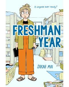 Freshman Year: A Graphic Novel
