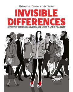 Invisible Differences: A Story of Aspergers, Adulting, and Living a Life in Full Color
