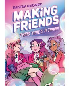 Making Friends #3: Third Time's the Charm