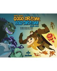 Good Dream, Bad Dream: The World’s Heroes Save the Night! / Sueño bueno, sueño malo: ¡los héroes del mundo salvan la noche!