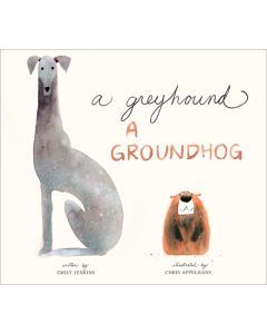 A Greyhound, a Groundhog