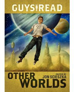 Guys Read: Other Worlds