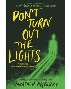 Don't Turn Out the Lights: A Tribute to Alvin Schwartz's Scary Stories to Tell in the Dark (Audiobook)