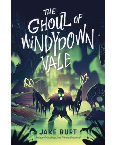 The Ghoul of Windydown Vale