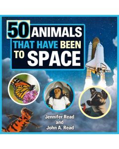 50 Animals That Have Been to Space (Beginner's Guide to Space)