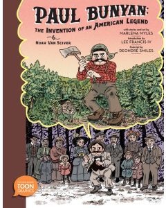 Paul Bunyan: The Invention of an American Legend