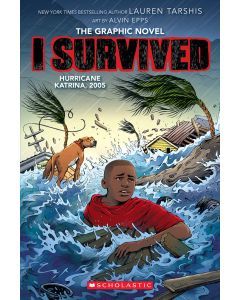 I Survived Hurricane Katrina, 2005: A Graphic Novel