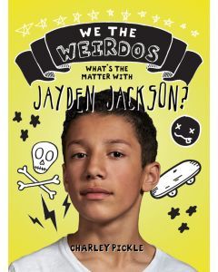 What's the Matter with Jayden Jackson?: We the Weirdos
