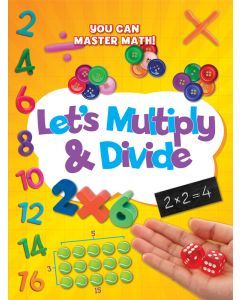 Let's Multiply and Divide