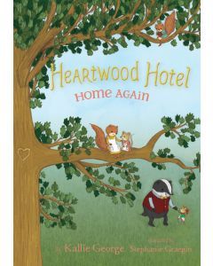 Home Again: Heartwood Hotel