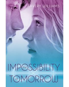 The Impossibility of Tomorrow: An Incarnation Novel
