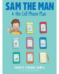 Sam the Man & the Cell Phone Plan : Sam the Man #5