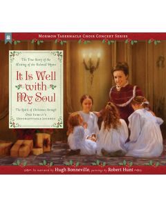It Is Well with My Soul: The True Story of the Writing of the Beloved Hymn