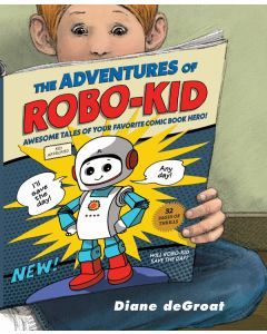 The Adventures of Robo-Kid