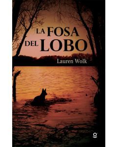 La Fosa del Lobo (Wolf Hollow)