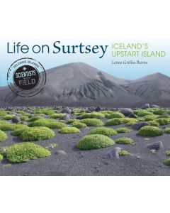 Life on Surtsey, Iceland's Upstart Island