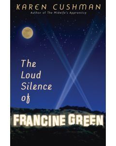 The Loud Silence of Francine Green