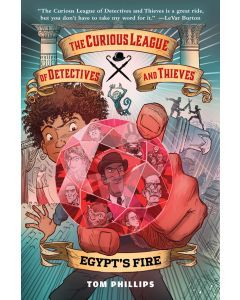 The Curious League of Detectives and Thieves: Egypt's Fire