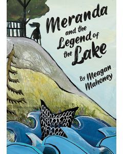 Meranda and the Legend of the Lake