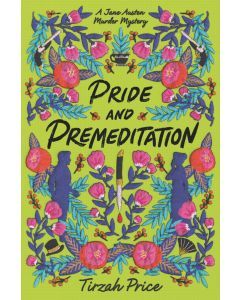 Pride and Premeditation (Audiobook): Jane Austen Murder Mysteries, Volume Number 1