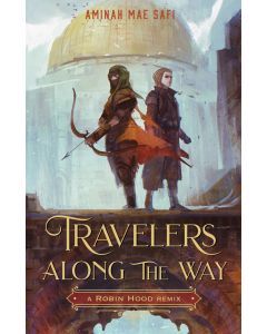 Travelers Along the Way: A Robin Hood Remix