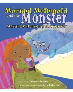 Marisol McDonald and the Monster / Marisol McDonald y el monstruo