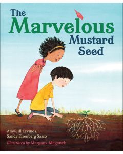 The Marvelous Mustard Seed