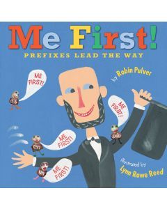 Me First!: Prefixes Lead the Way