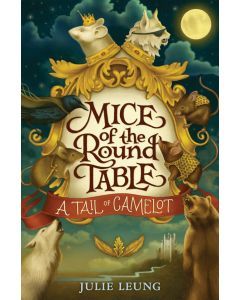 A Tail of Camelot: Mice of the Round Table