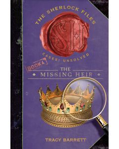 The Missing Heir, Sherlock Files, Book IV