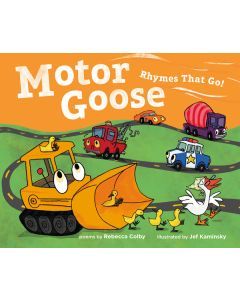 Motor Goose: Rhymes That Go!